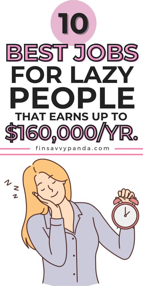 jobs for lazy people|jobs for people who hate working.